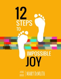 12 STEPS TO IMPOSSIBLE JOY-goldenrod