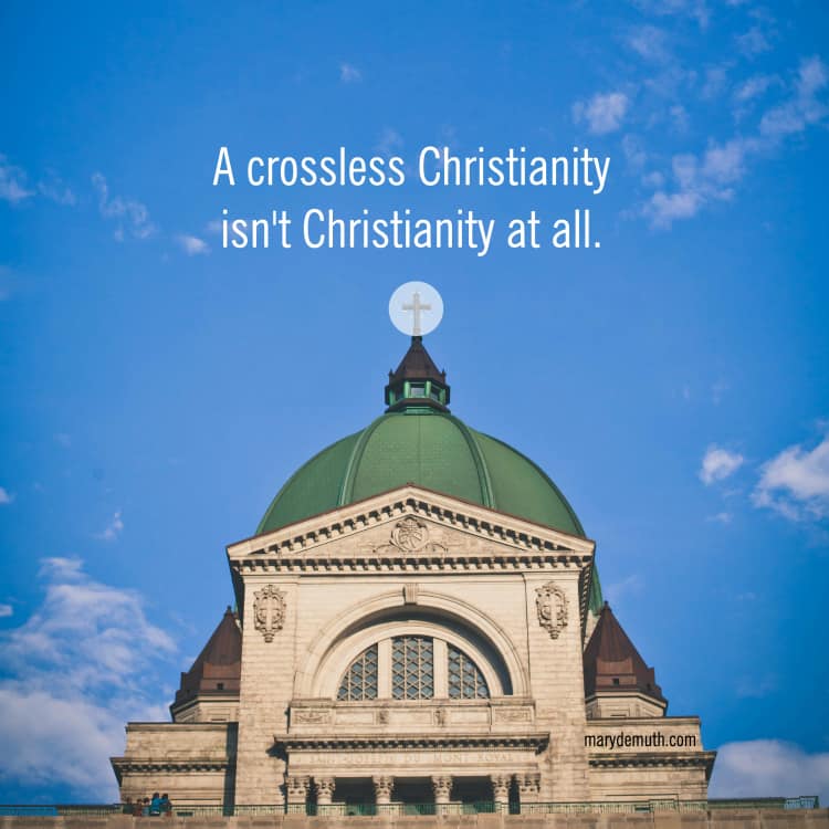 A Crossless Christianity?