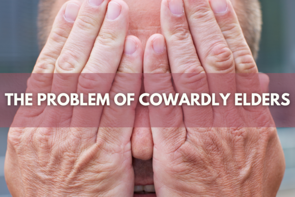 The Problem of Cowardly Elders